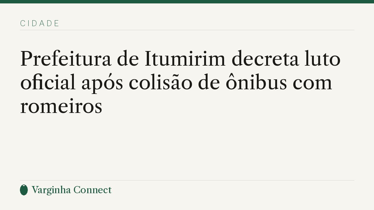 Prefeitura de Itumirim decreta luto oficial após colisão de ônibus com romeiros