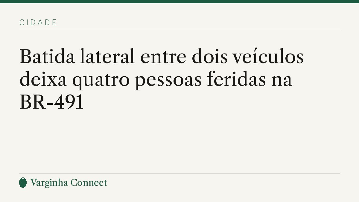 Batida lateral entre dois veículos deixa quatro pessoas feridas na BR-491